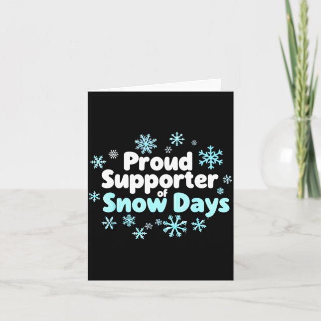 Proud Suprter Of Snow Days Chemistry Teacher Snow  Kort (Framsida)