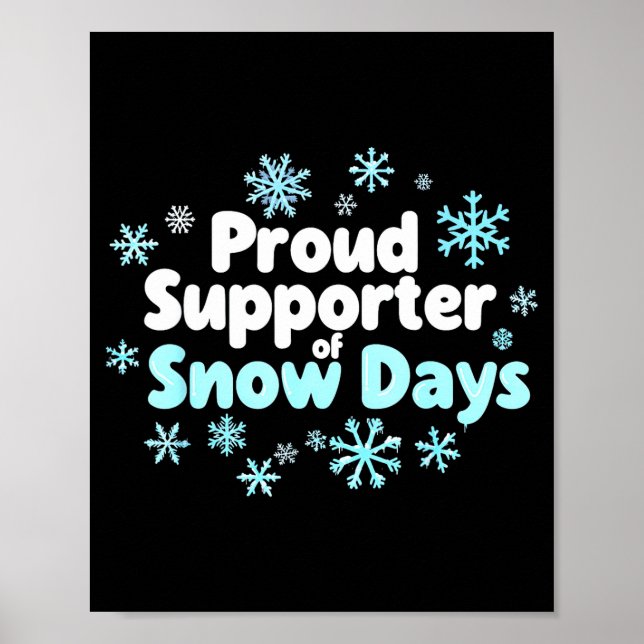 Proud Suprter Of Snow Days Chemistry Teacher Snow  Poster (Framsidan)