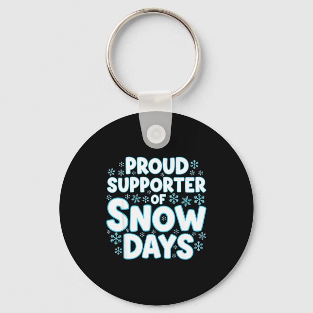 Proud Suprter Of Snow Days Funny Teacher Crew  Nyckelring (Framsida)