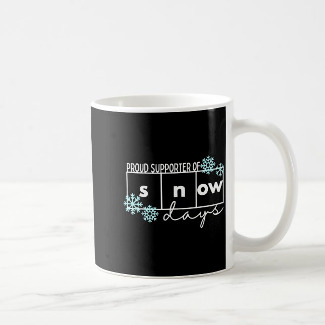 Proud Suprter Of Snow Days Teacher Christmas Tee  Kaffemugg (Höger)
