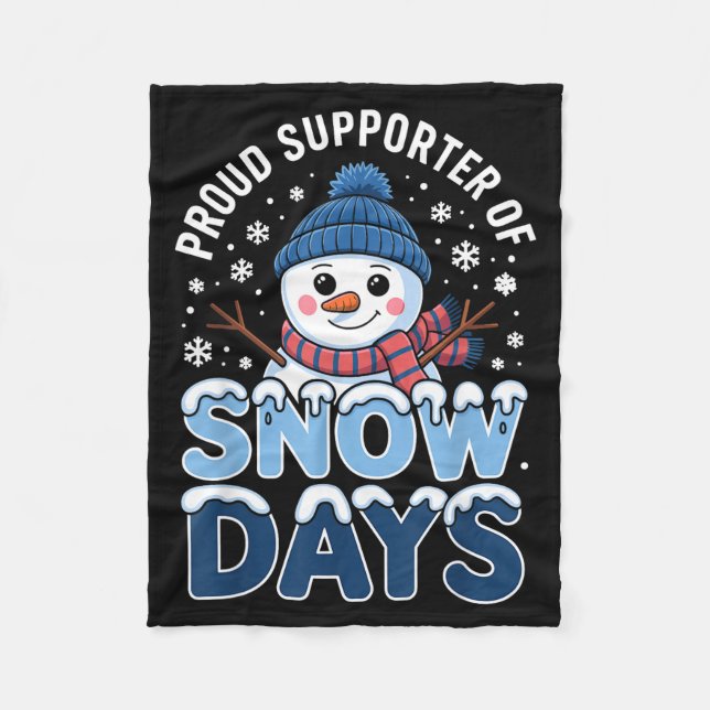 Proud Suprter Snow Days Snowman Winter Break Lover Fleecefilt (Framsidan)