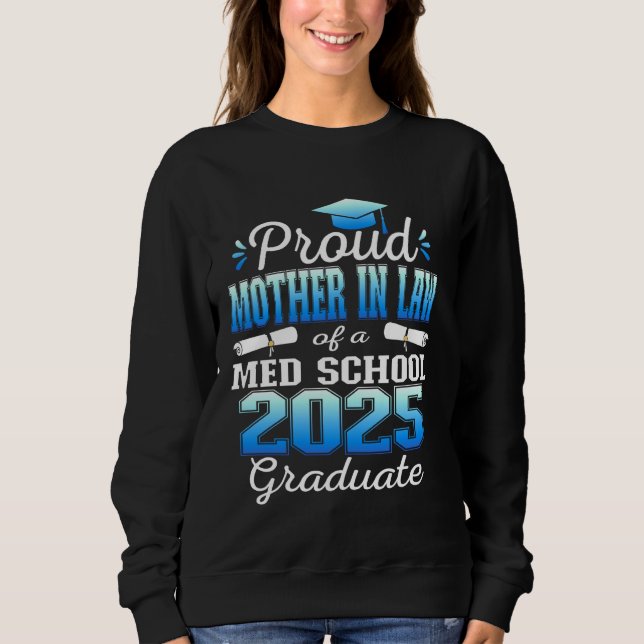 Proud Svärmor för 2025 Class Med school Gradu T Shirt (Framsida)
