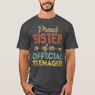 Proud syster av Officiell tonåring 13:e födelsedag T Shirt