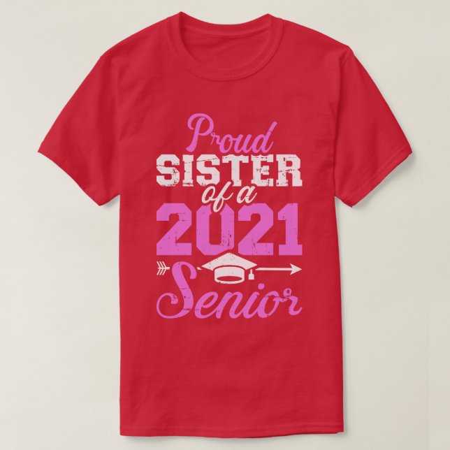 Proud syster till 2021 års seniorklass t shirt (Design framsida)