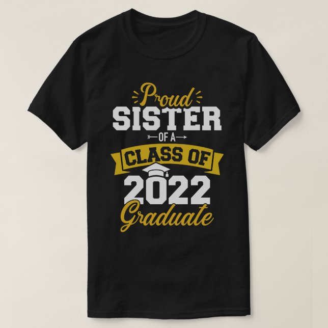 Proud syster till 2022 års student seniorklass t shirt (Design framsida)