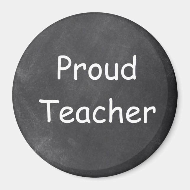Proud Teacher Chalkboard Design Gift Idea Magnet (Framsidan)