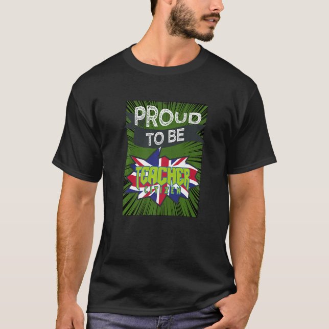 Proud Teacher Citizen Profession Career Worker 15 T Shirt (Framsida)