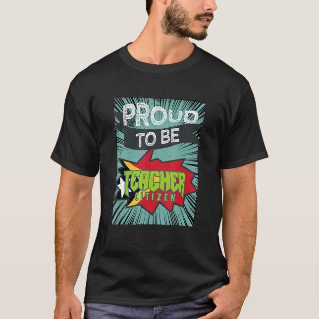 Proud Teacher Citizen Profession Career Worker T Shirt (Framsida)