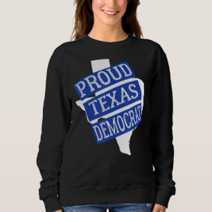 Proud Texas Democrat T Shirt