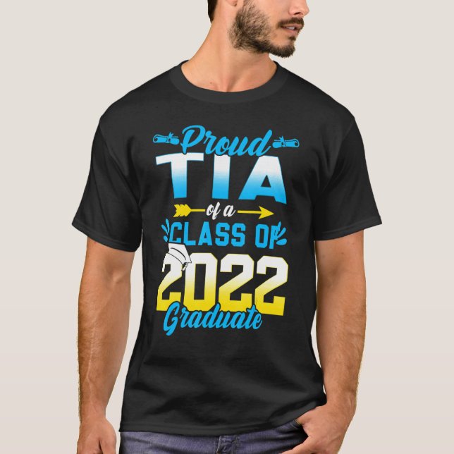 Proud Tia med en klass av 2022 års högre Student 2 T Shirt (Framsida)