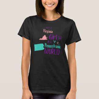 Proud tjej Bara en Virginia-flicka i Pennsylvania T Shirt