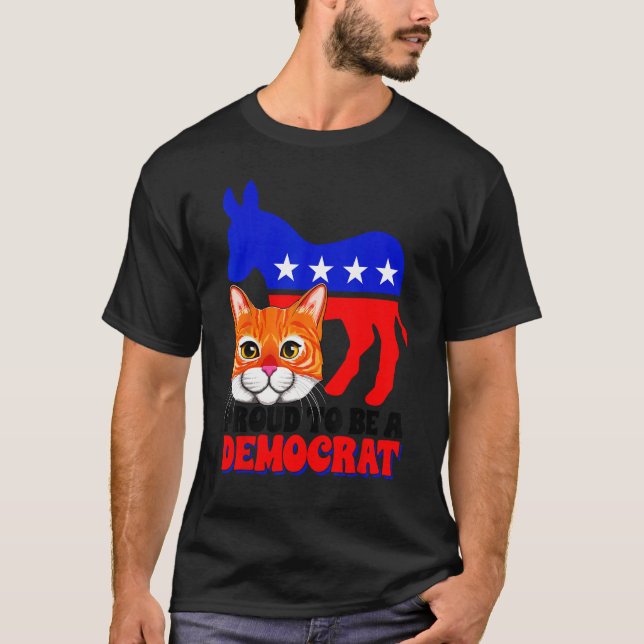 Proud To Be A Democrat Cat Politics USA American F T Shirt (Framsida)