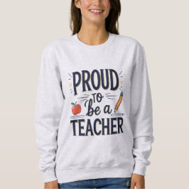 Proud to Be a Teacher – Playful Typography T Shirt
