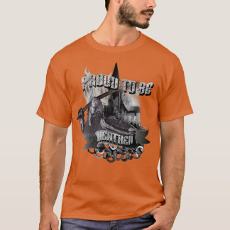 Proud To Be Heathen T Shirt