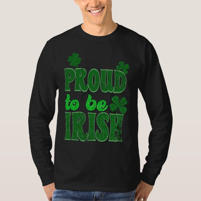 Proud To Be Irish T Shirt (Framsida)
