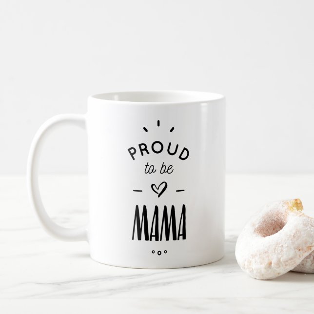 Proud to be mama kaffemugg (Med munk)