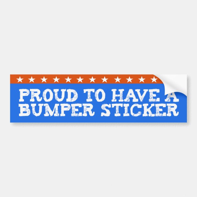 Proud to have a bumper sticker bildekal (Framsidan)