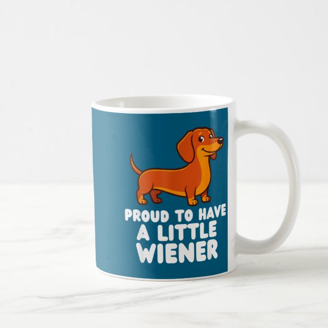 Proud To Have A Little Wiener Dog Funny Dachshund  Kaffemugg (Höger)