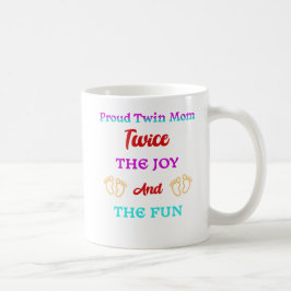 Proud Twin Mamma - Två gånger Kärlek & Joy för Mam Kaffemugg