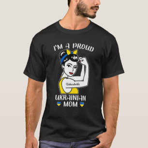 Proud ukrainska Mamma Ukraina Flagga Strong Wom T Shirt