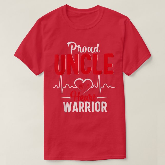 Proud uncle of a Heart Warrior CHD Awareness gift  T Shirt (Design framsida)