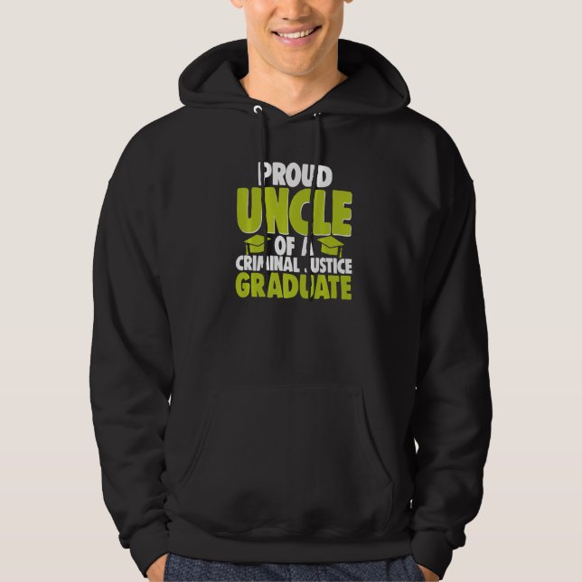 Proud Uncle Of Criminal Justice Graduate Court Leg Hoodie (Framsida)