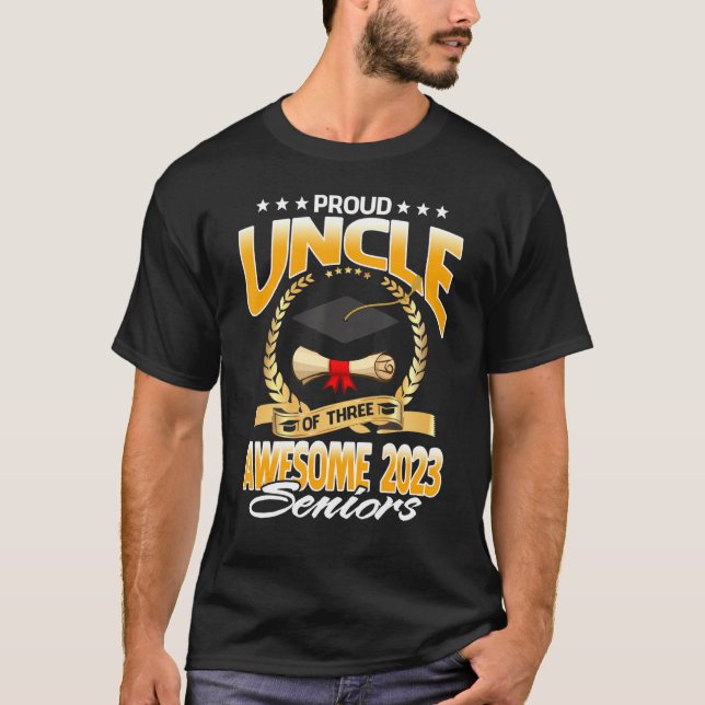 Proud Uncle Of Three Awesome 2023 Seniors T Shirt (Framsida)