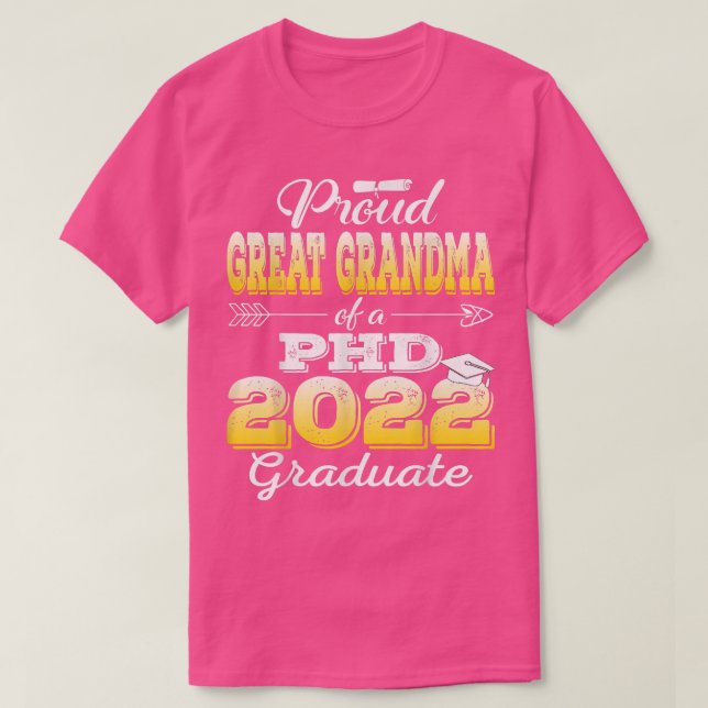 Proud Underbar Grandma Class of 2022 PHD Student D T Shirt (Design framsida)
