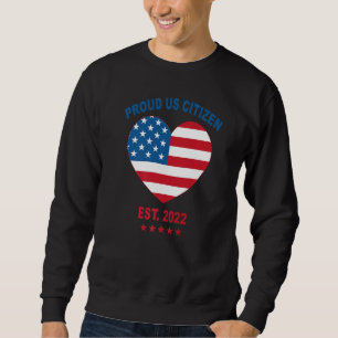 Proud US Citizen 2022 American Flagga Heart New US Lång Ärmad Tröja