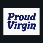 Proud Virgin Christian Abstinence Vykort<br><div class="desc">Proud Virgin-vykort. Avhållsamhet och bekvämlighet för någon som håller sin oskuld till giftermål. Stanna där och omfamna kyskhet som kristen religiösa.</div>