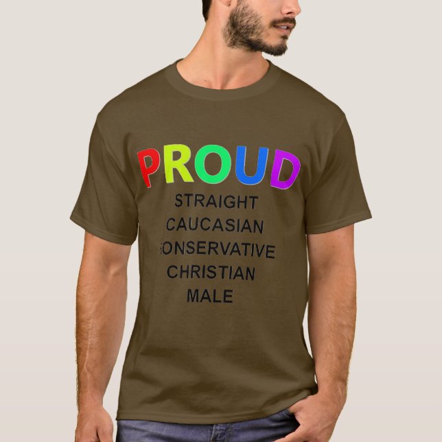 PROUD White Male T Shirt (Framsida)