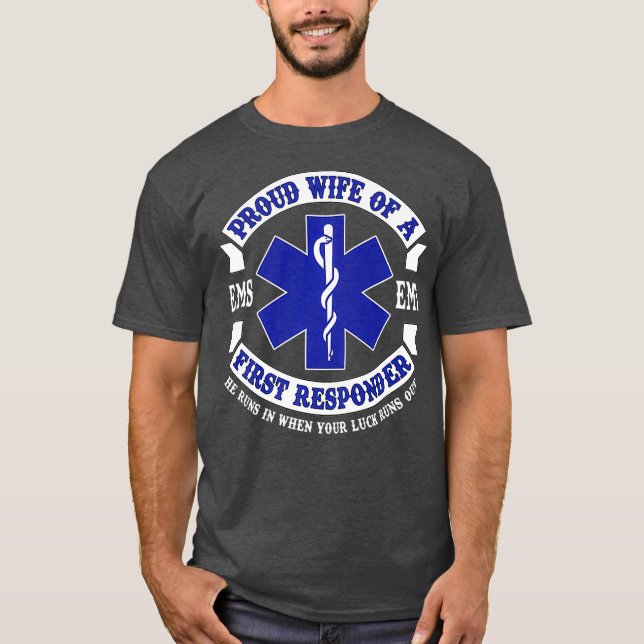 Proud Wife First Responder EMS EMT Novelty Gift T Shirt (Framsida)