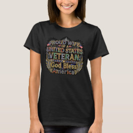 Proud Wife of a US Veteran Patriotic Graphic T Shirt