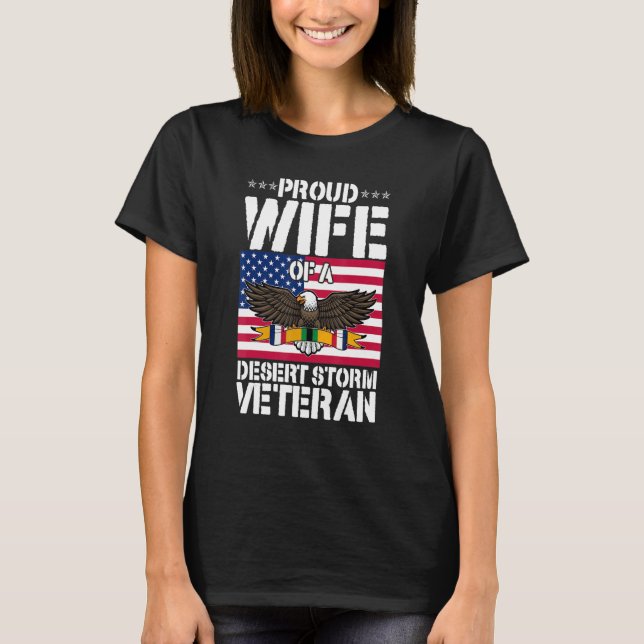 Proud Wife Of Desert Storm Veteran Gulf War Vetera T Shirt (Framsida)