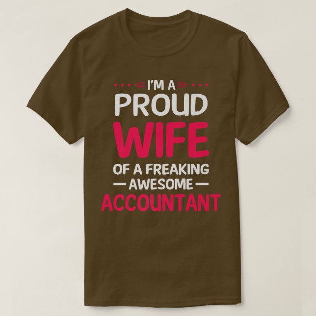 Proud Wife Of Freaking Awesome ACCOUNTANT Premium  T Shirt (Design framsida)