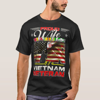 Proud Wife of Vietnam Veteran tshirt Gift For Wome T Shirt
