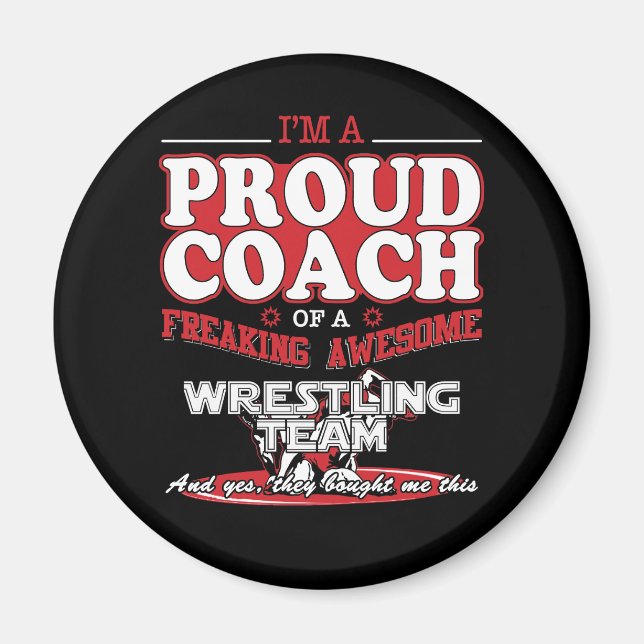 Proud Wrestling Coach Fantastisk Wrestling Team T  Magnet (Framsidan)