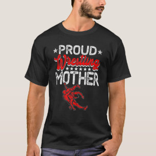Proud Wrestling Mor Mors dag Sport Älskare Morsa T Shirt