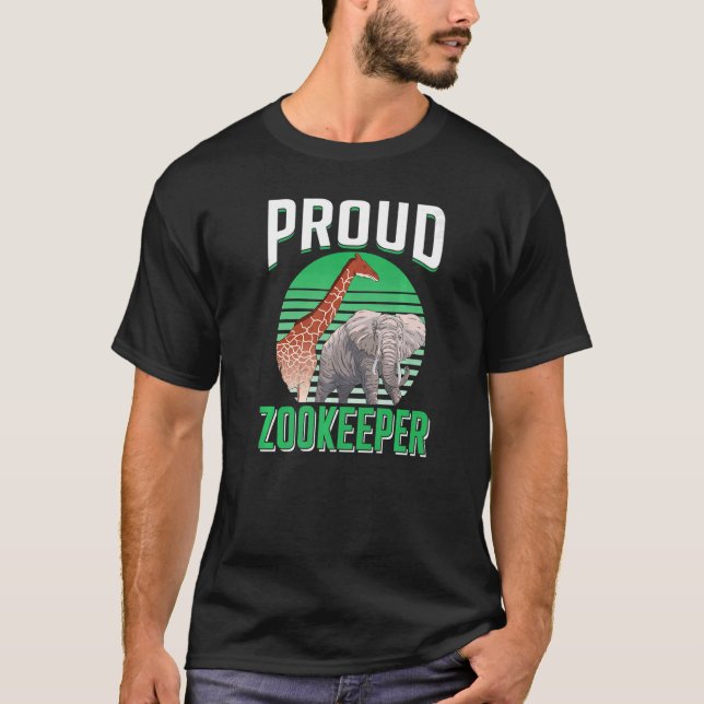 Proud Zookeeper Zoo Keeper Keeping Job Zookeepping T Shirt (Framsida)