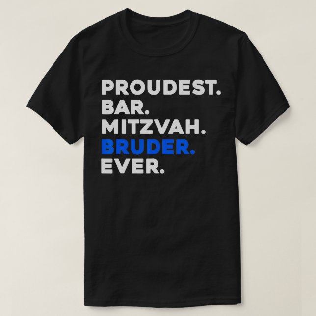 PROUDEST BAR MITZVAH BRUDER EVER Jewish BOY Celebr T Shirt (Design framsida)
