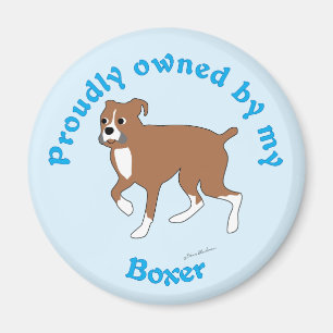 Proudly ägt av min boxare magnet