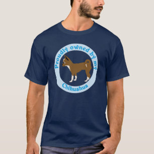 Proudly ägt av min Chihuahua T-shirt