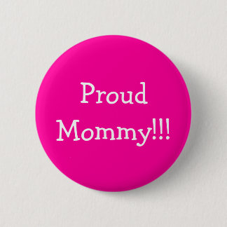 ProudMommy!!! Knapp