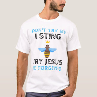 Prova inte att jag stryker och smakar på Jesus han T Shirt