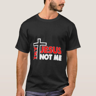Prova Jesus Inte mig Novelty Shirt T