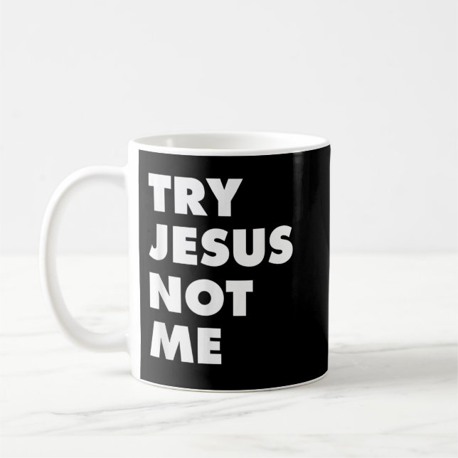 Prova Jesus Not Me Christian Faith Hope Kärlek - L Kaffemugg (Vänster)