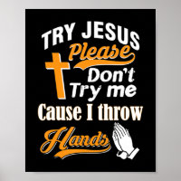 Prova Jesus Prova inte T-ShirtOm du är