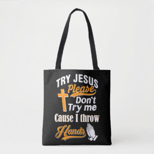 Prova Jesus Prova inte T-ShirtOm du är Tygkasse