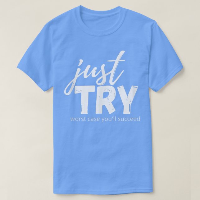 Prova med att testa tillväxtmindexet positivt Te T Shirt (Design framsida)