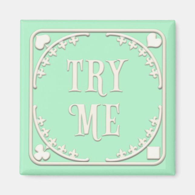 "Prova mig" Wonderland Tea Party Welending Grönt Magnet (Framsidan)